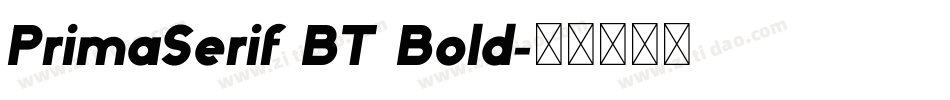 PrimaSerif BT Bold字体转换